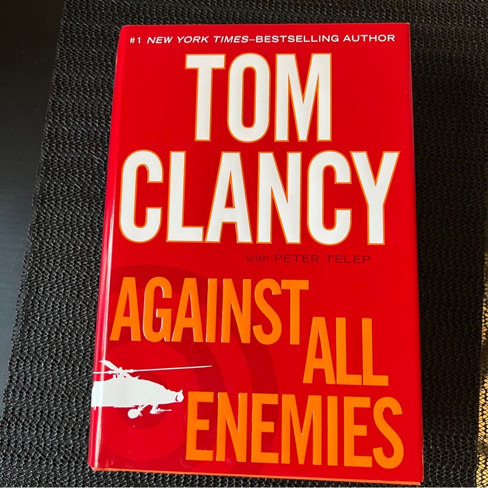First Edition Hardcover “Against All Enemies” Tom Clancy 2011 1st Print